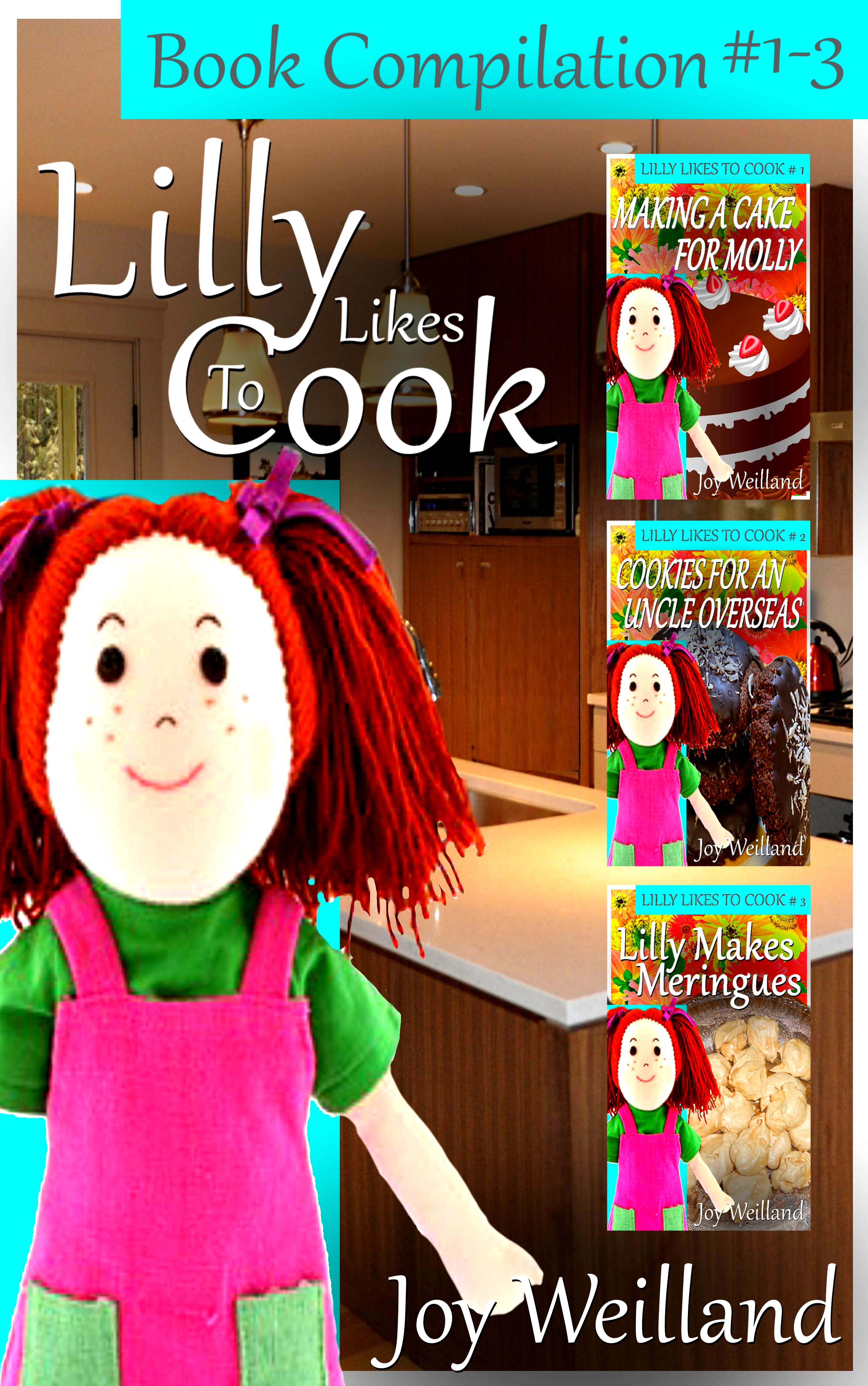 Lilly Likes to cook, Books 1,2,3