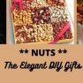 __ NUTS __ The Elegant DIY Gifts2 (1)