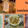 Turkey ___ Luscious Leftovers