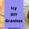 Icy DIY Granitas