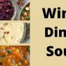 winter dinner soups