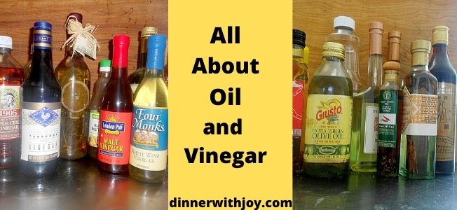 All About Oils and Vinega