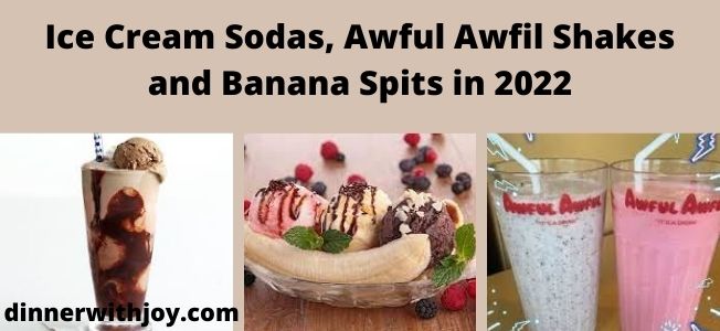 Ice Cream Sodas_ Awful Awfil Shakes and Banana Spits in 2022