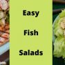 FISH SALADS