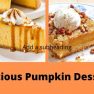 Delicious Pumpkin Desserts