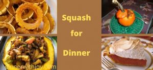 Squash for Dinner