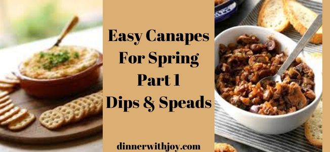 Easy Canapes For Spring Part 1 Dips _ Speads
