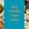 Buy Holiday Food Now (1)