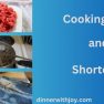 Cooking Tips and Shortcuts