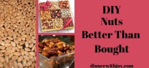DIY Nuts Better Than Bought